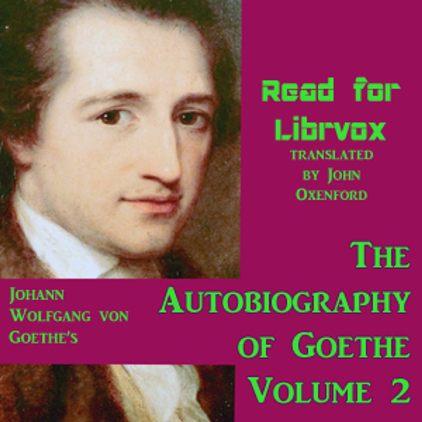 The Autobiography of Goethe Volume 2 by Johann Wolfgang Von Goethe episode artwork