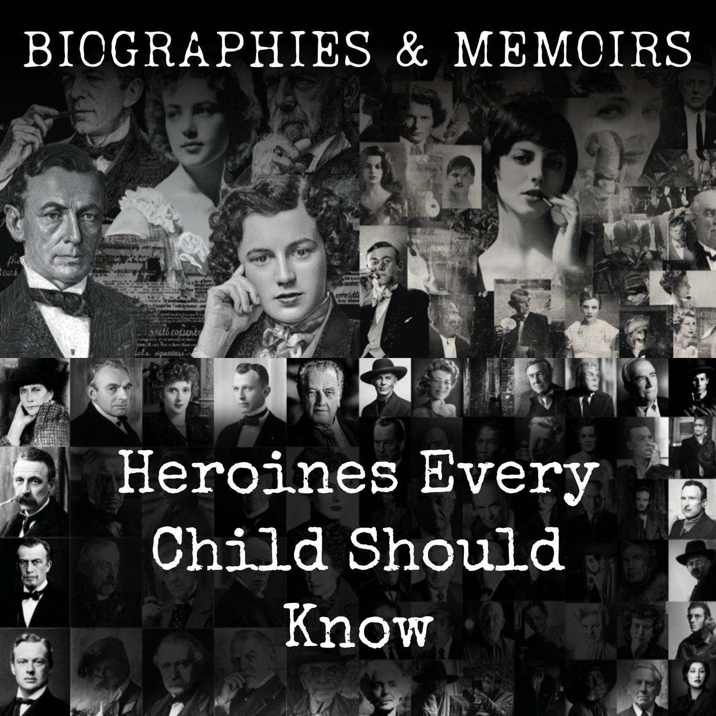 Heroines Every Child Should Know