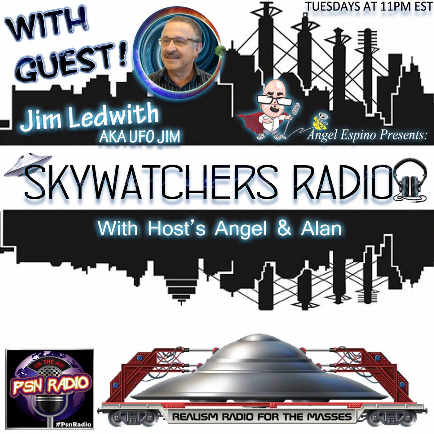 2017 - 06 - 27 - Skywatchers Radio W/ Jim Ledwith aka UFO Jim episode artwork