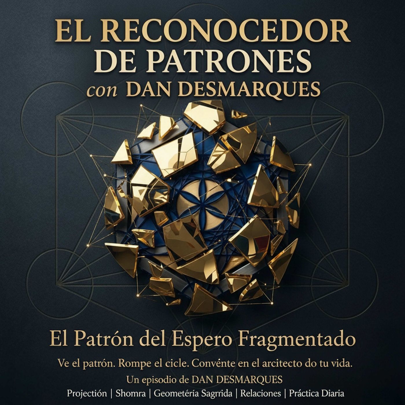 El Patrón del Espejo Fragmentado episode artwork
