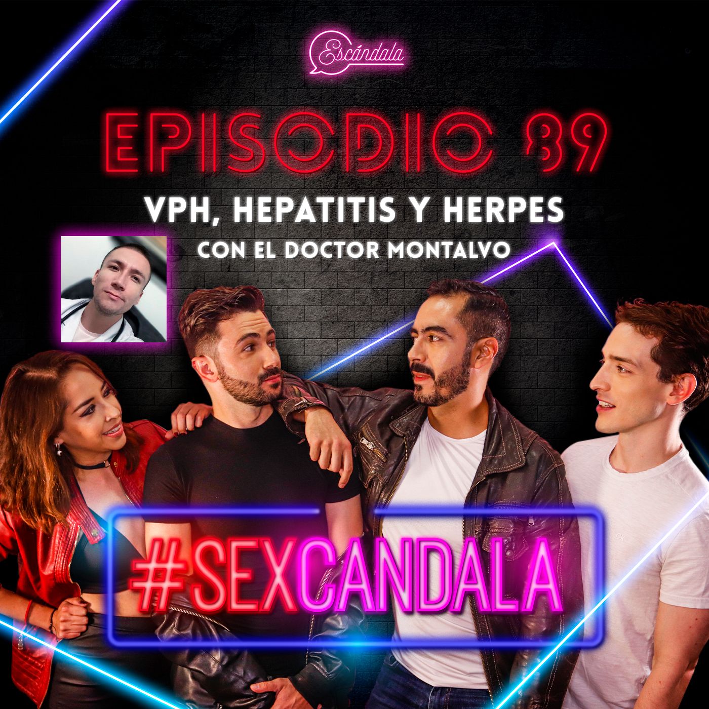 Ep 89 VPH, Hepatitis y Herpes con el Doctor Montalvo