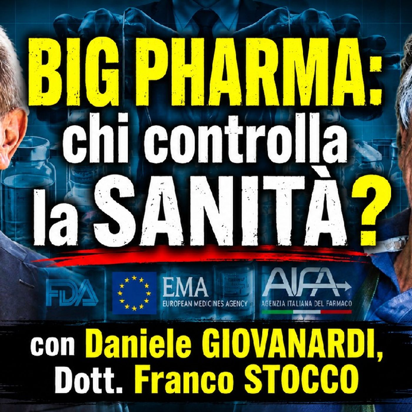 BIG PHARMA: chi controlla la SANITÀ? con Daniele GIOVANARDI, Dott. Franco STOCCO | Alla Mezza episode artwork