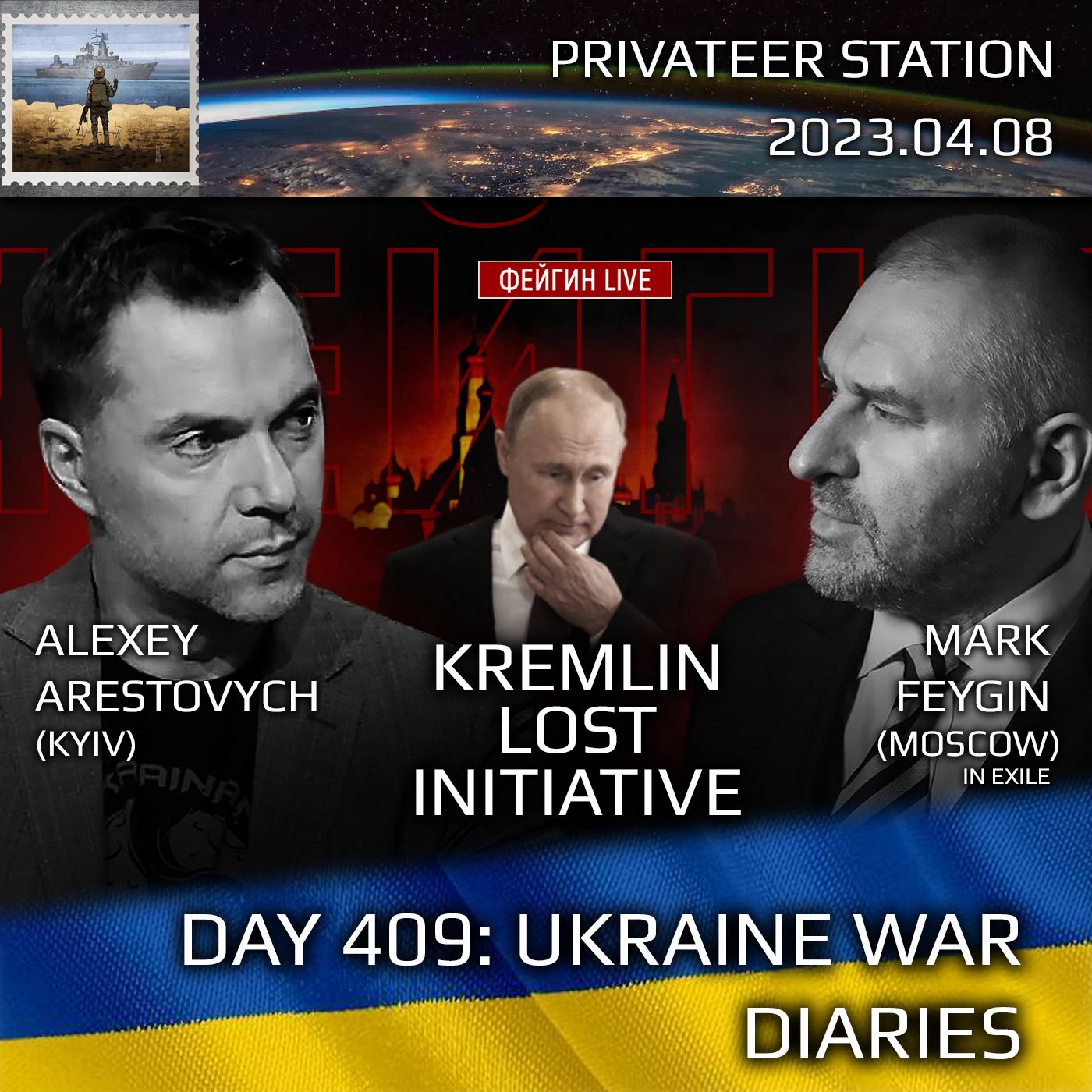 cover of episode War Day 409: Ukraine War Chronicles with Alexey Arestovych & Mark Feygin