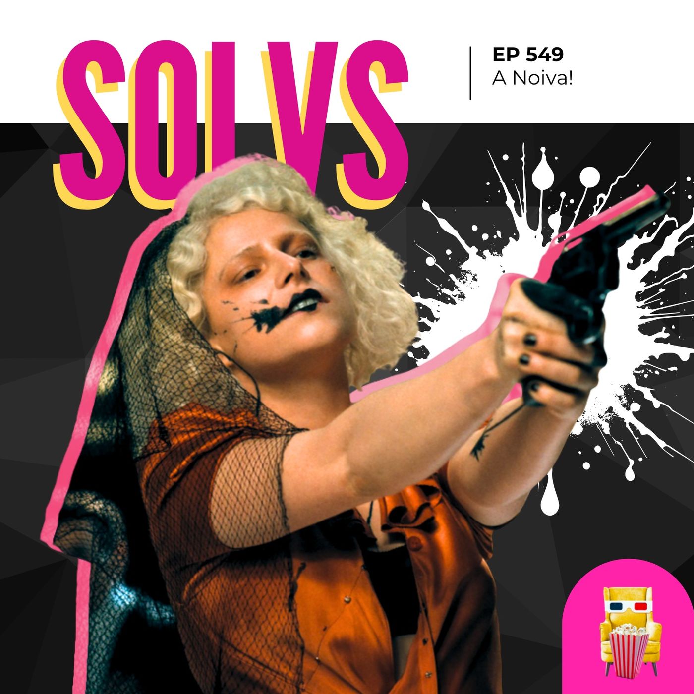 EP 549 – A Noiva! (The Bride!)