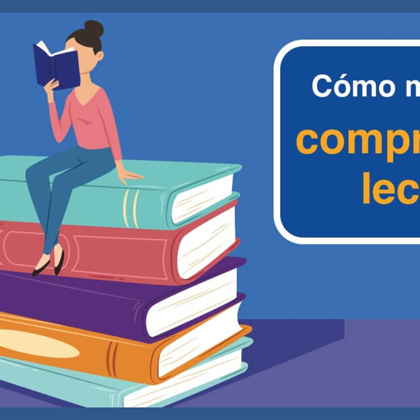 TÉCNICAS PARA MEJORAR LA COMPRENSIÓN LEC