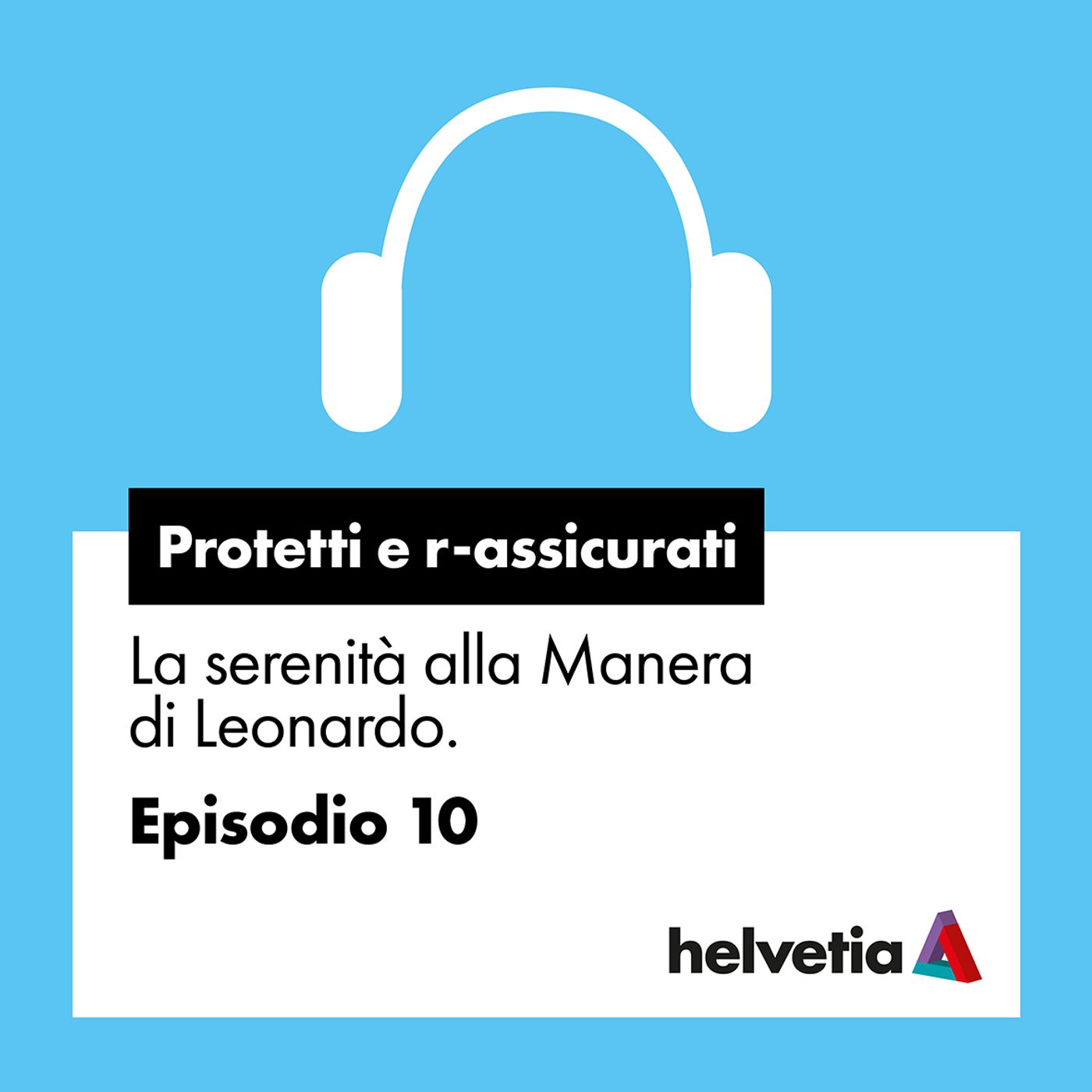 Protetti e r-assicurati.