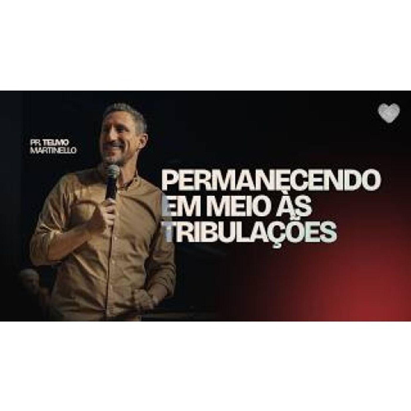 Permanecendo em meio às tribulações | Pr. Telmo Martinello episode artwork