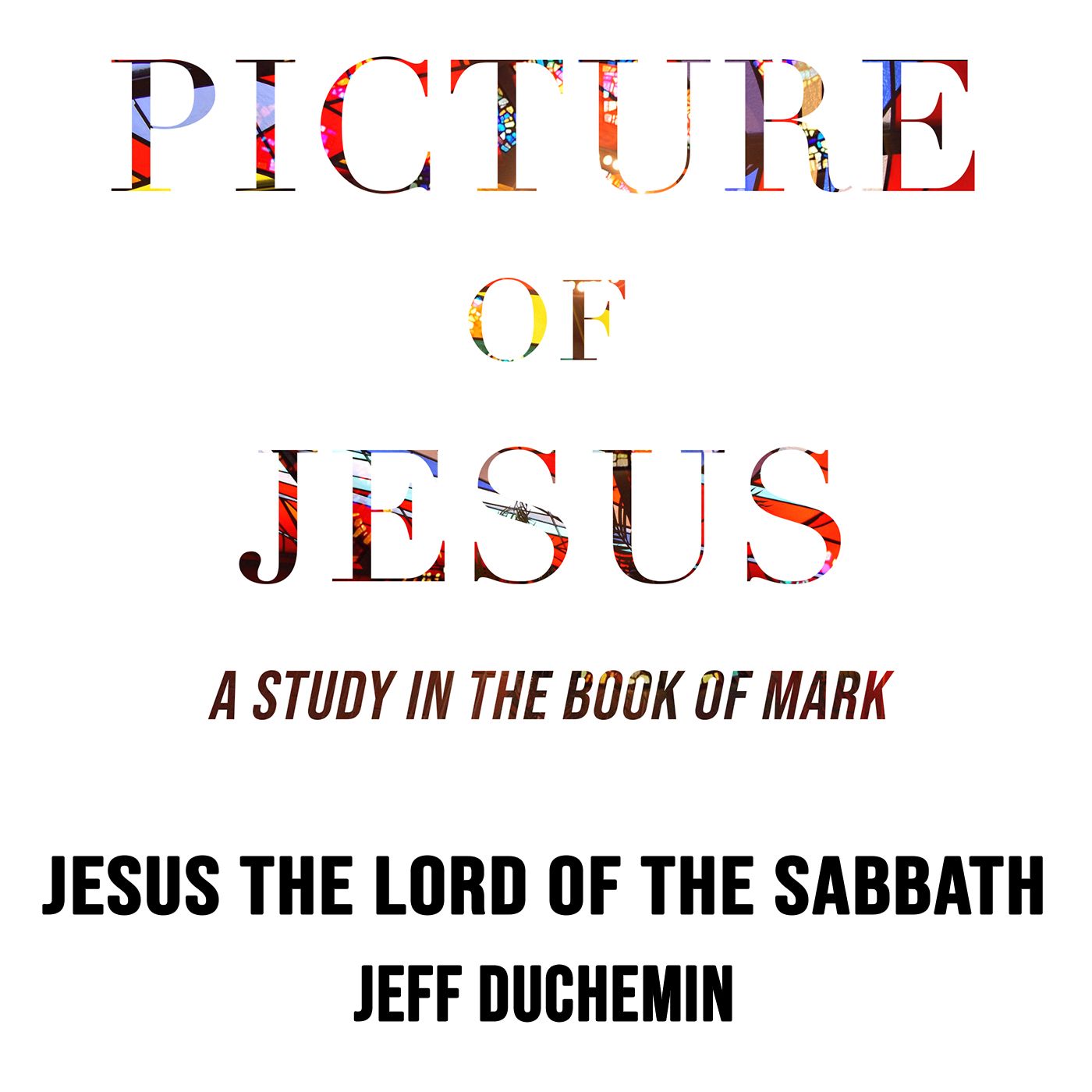 Picture of Jesus | Jesus the Lord of the Sabbath
