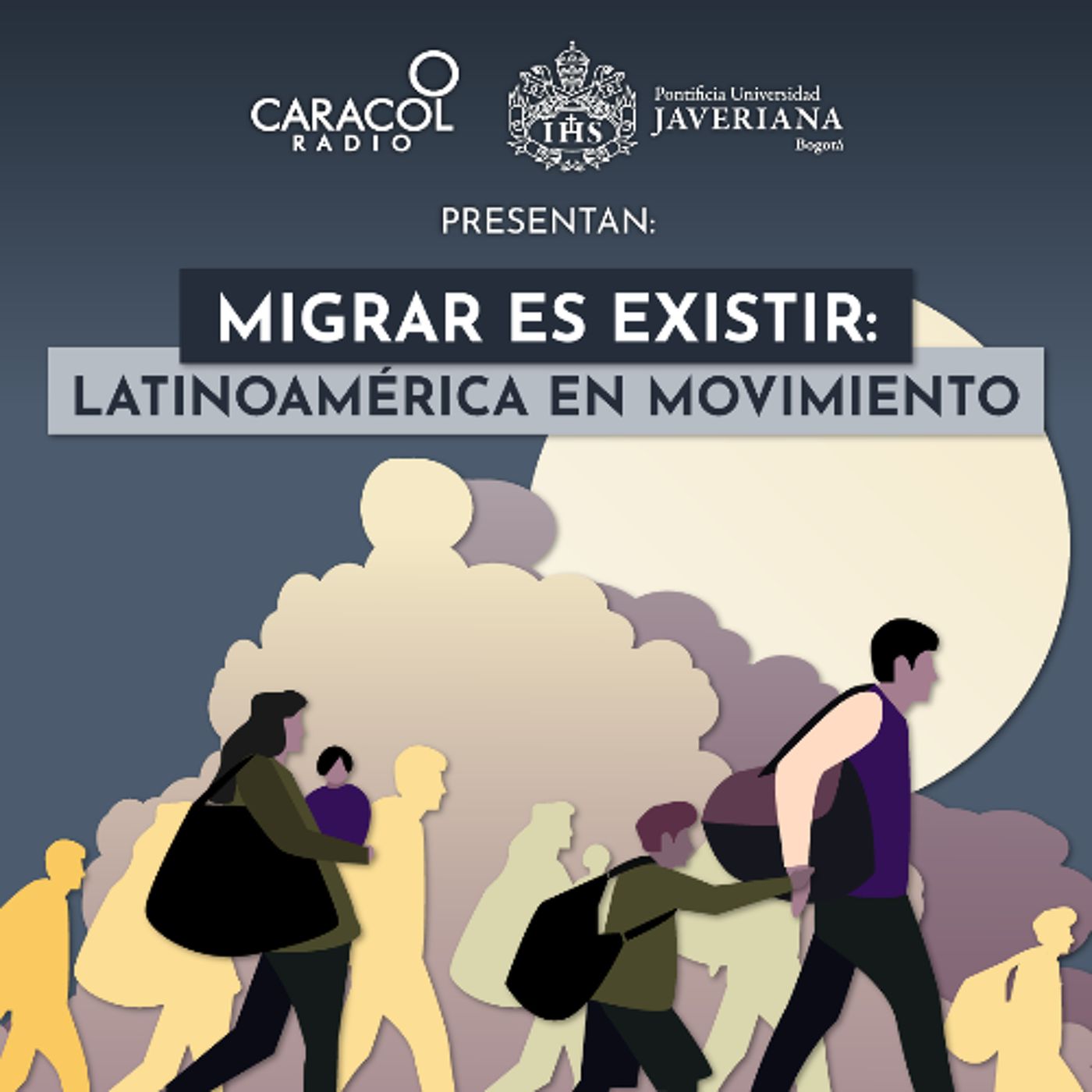 Migrar es existir: Latinoamérica en movimiento | Especiales Caracol Radio-Javeriana episode artwork