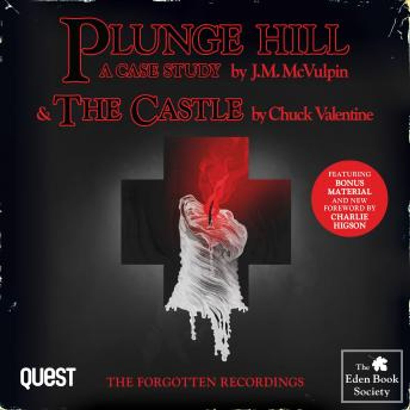 Plunge Hill: A Case Study and The Castle: The Eden Book Society Book 3 and 4 by J. M. Mcvulpin, Chuck Valentine episode artwork