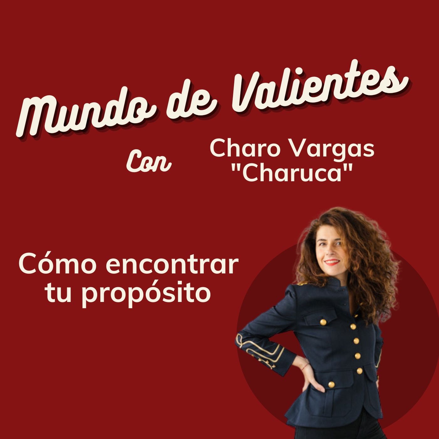 Mundo de Valientes | El podcast de Ami Bondia