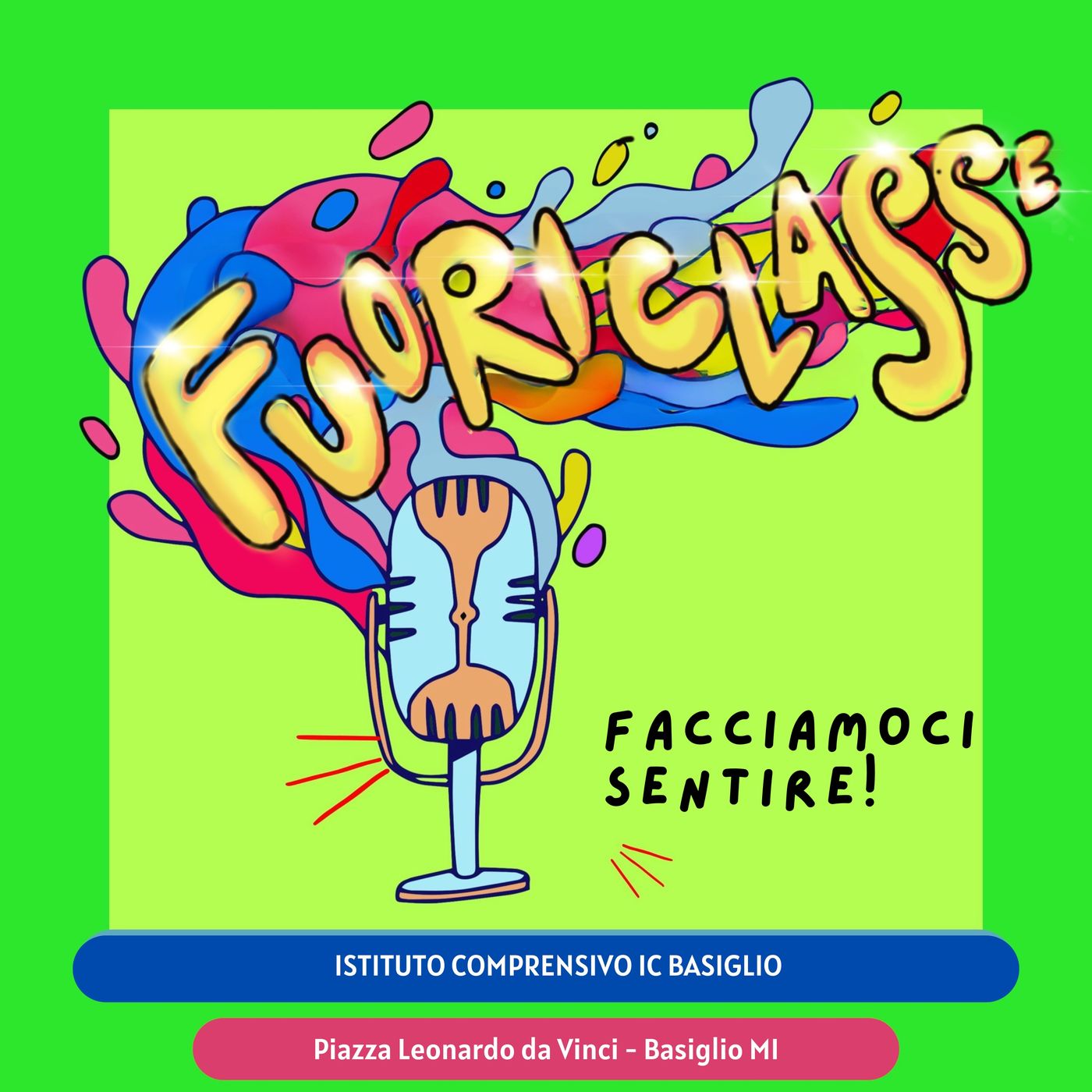 FUORICLASSE: facciamoci sentire!