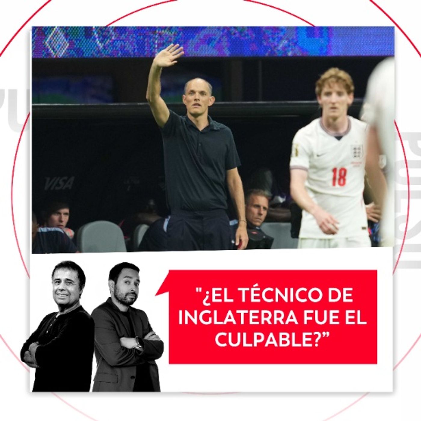 ¿El técnico de Inglaterra fue el culpable? El Pulso del Fútbol, 16 de julio del 2026 episode artwork