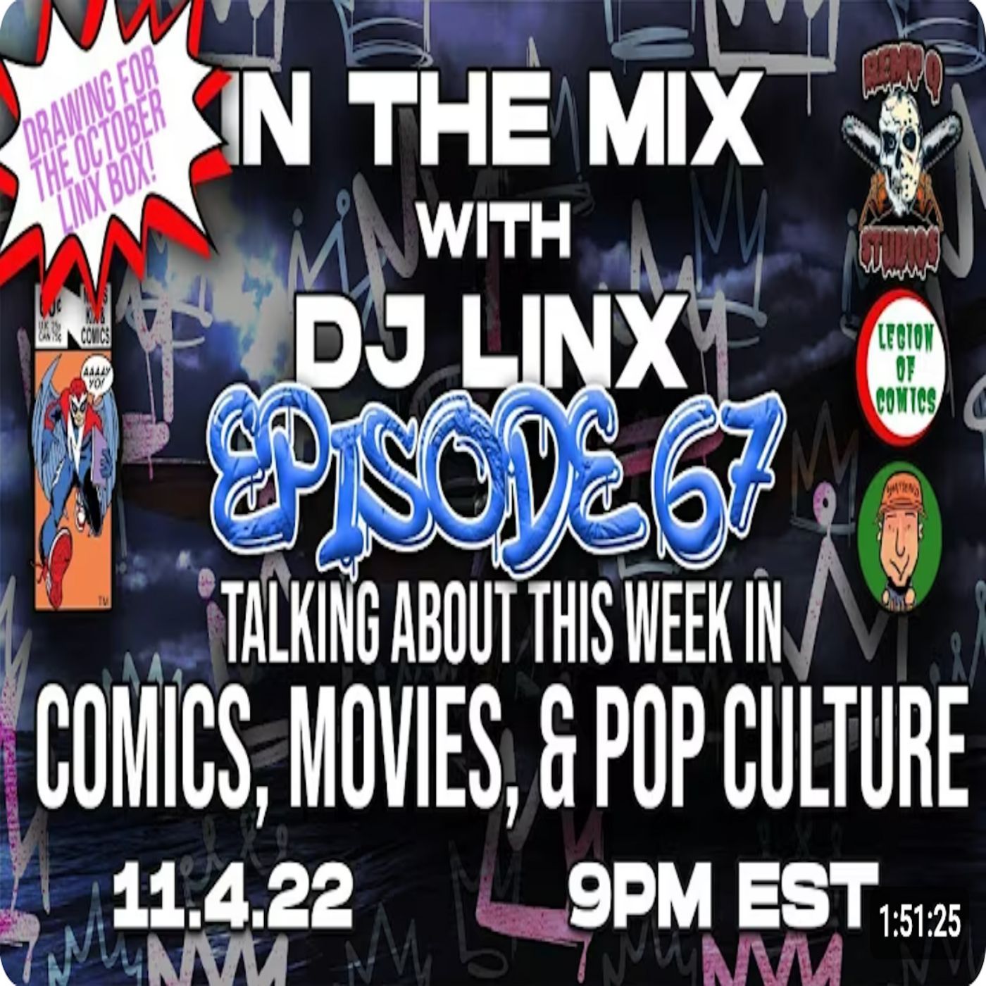 IN THE MIX WITH DJ LINX - EPISODE 67 - TALKING ABOUT THE WEEK IN COMICS, MOVIE NEWS, & POP CULTURE episode artwork