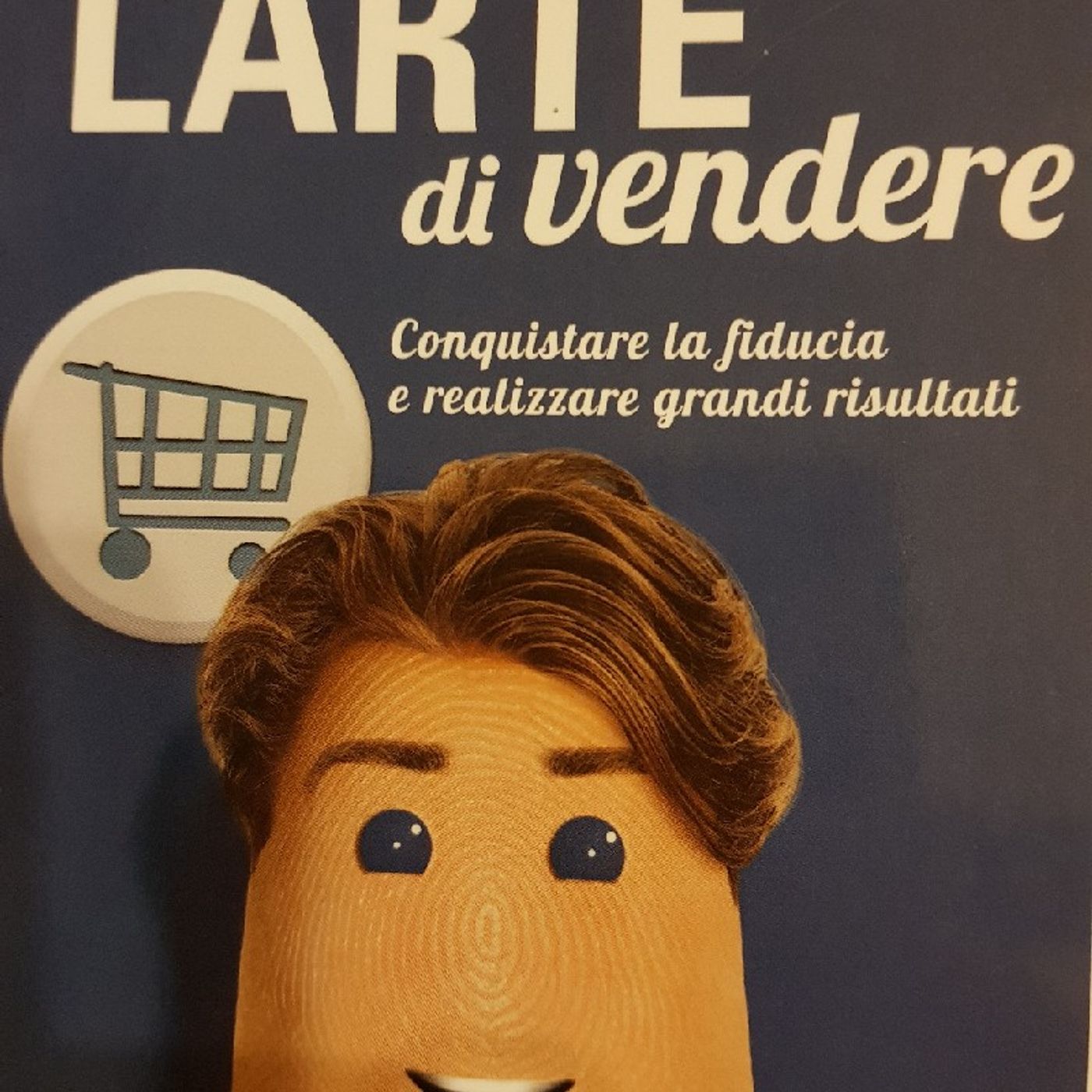 Cesare Sansavini: L\'arte di vendere