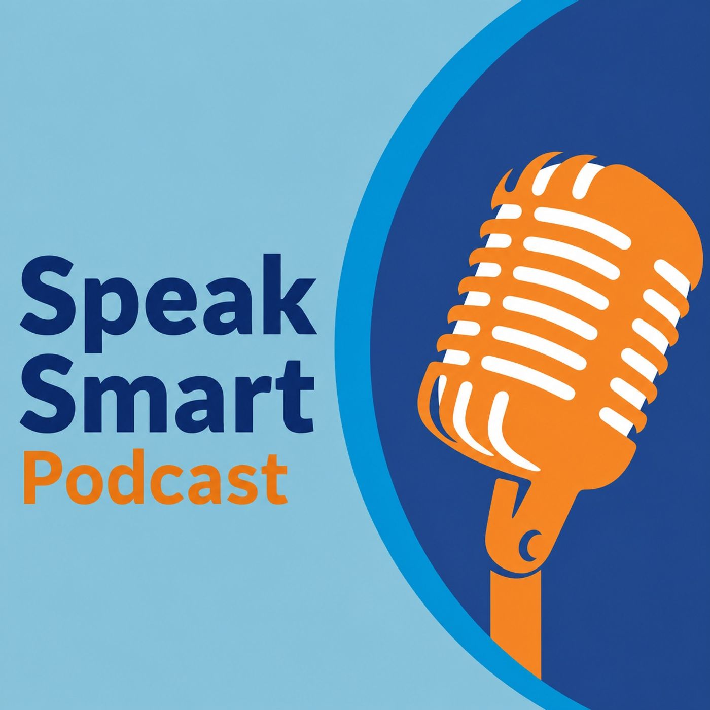 Speak Smart Podcast