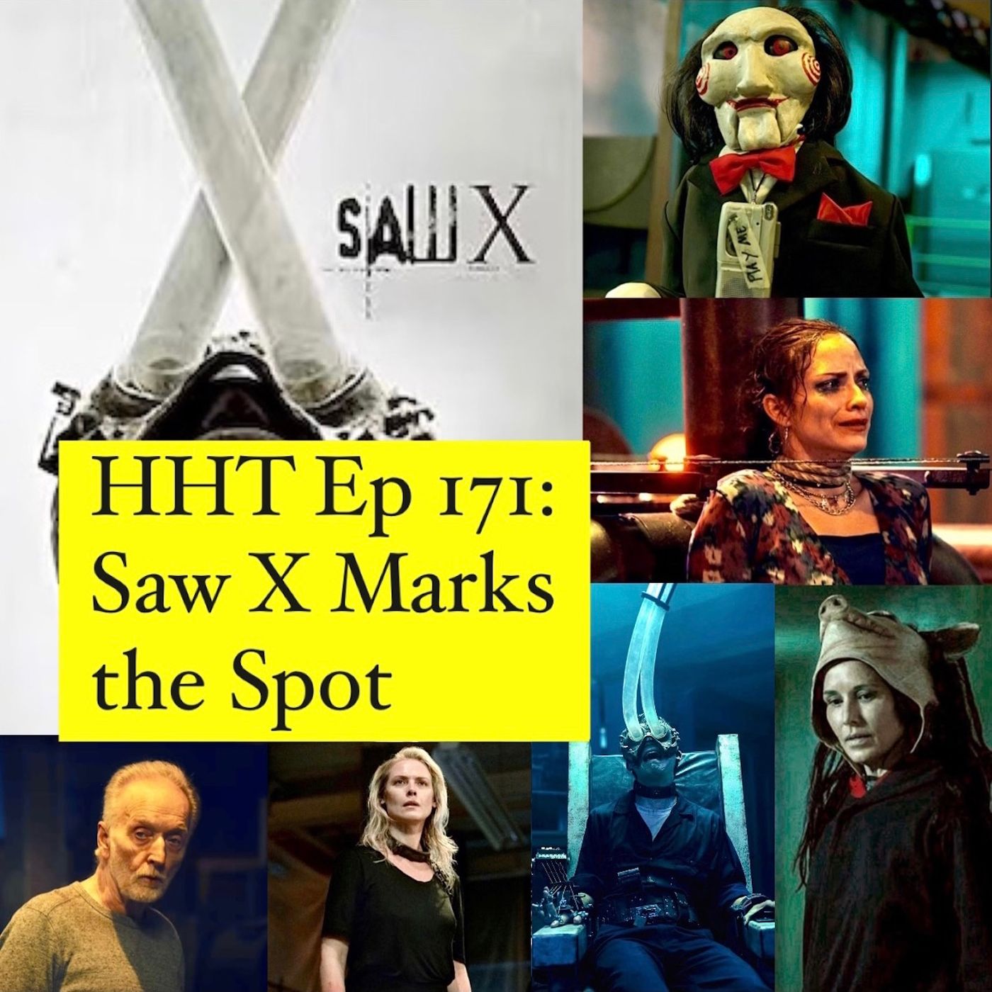 Ep 171: Saw X Marks the Spot