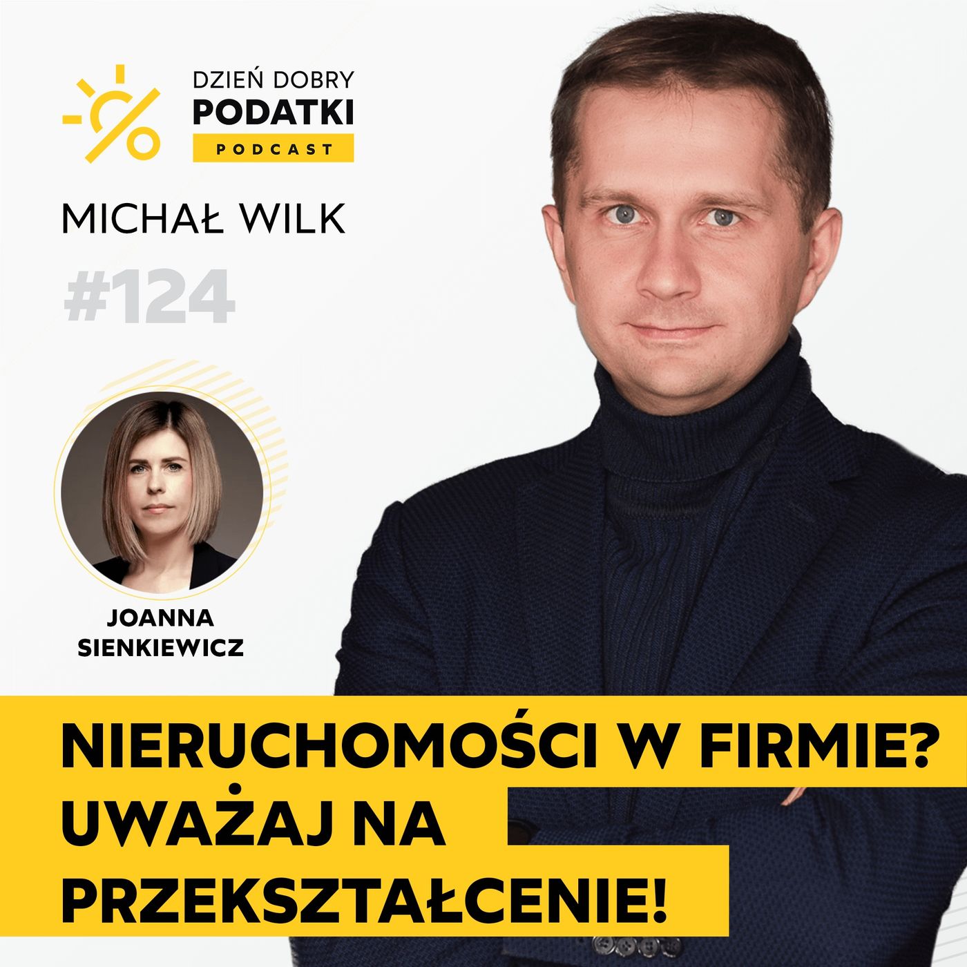 127 - Nieruchomości a przekształcenie w spółkę z o.o. episode artwork
