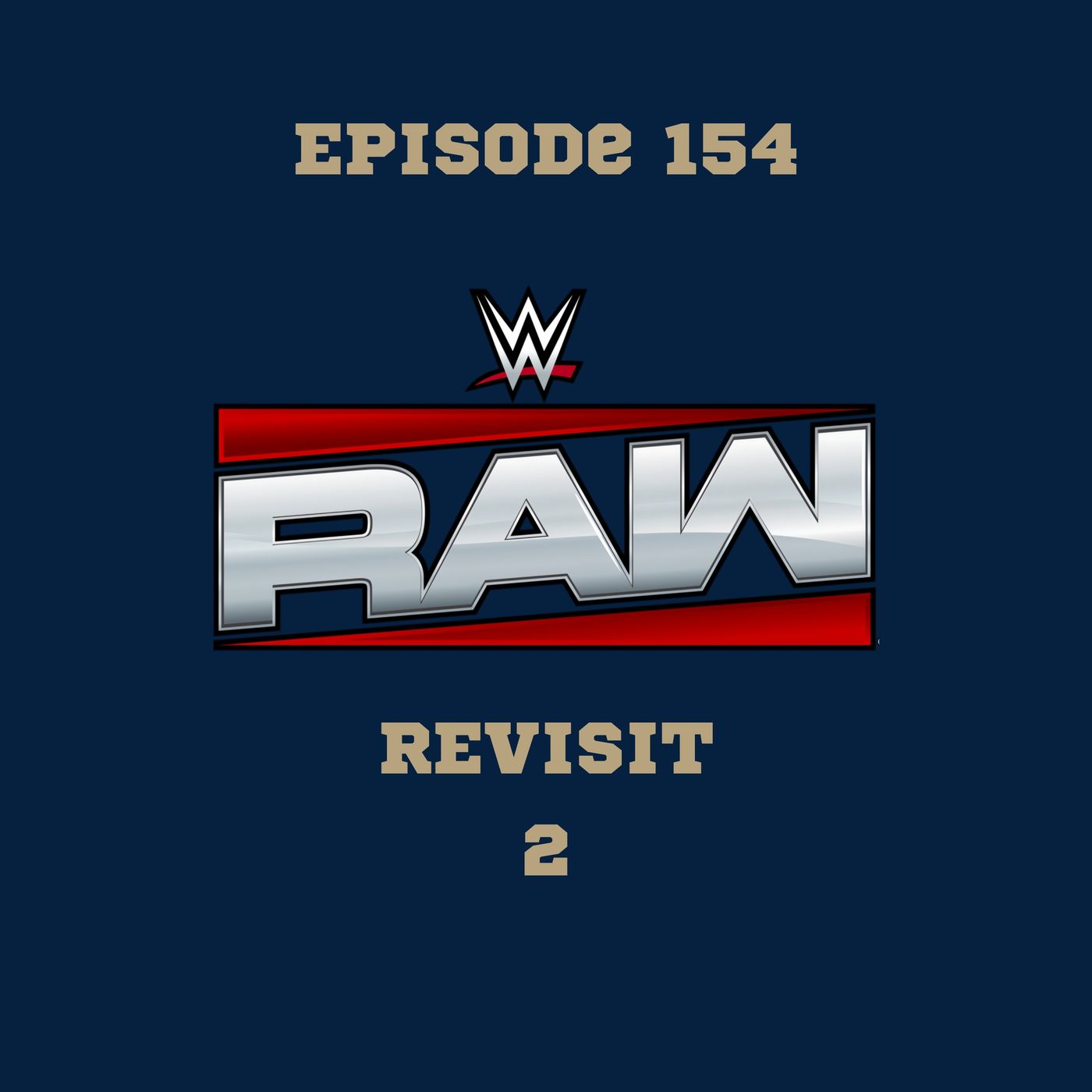 154. WWE Raw Revisit nr. 2 episode artwork