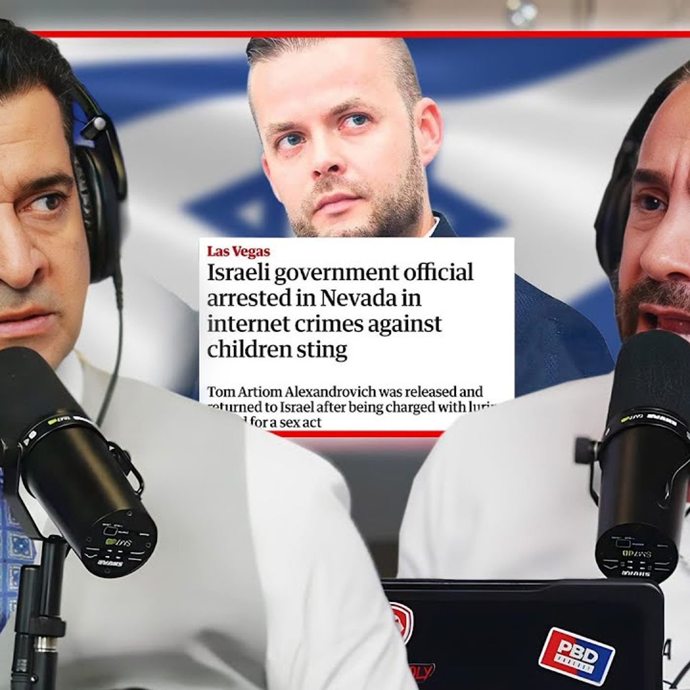 "Let Him Go Back To Israel" - Israel Cyber Chief ARRESTED In FBI Sting Sparks COVER-UP Questions