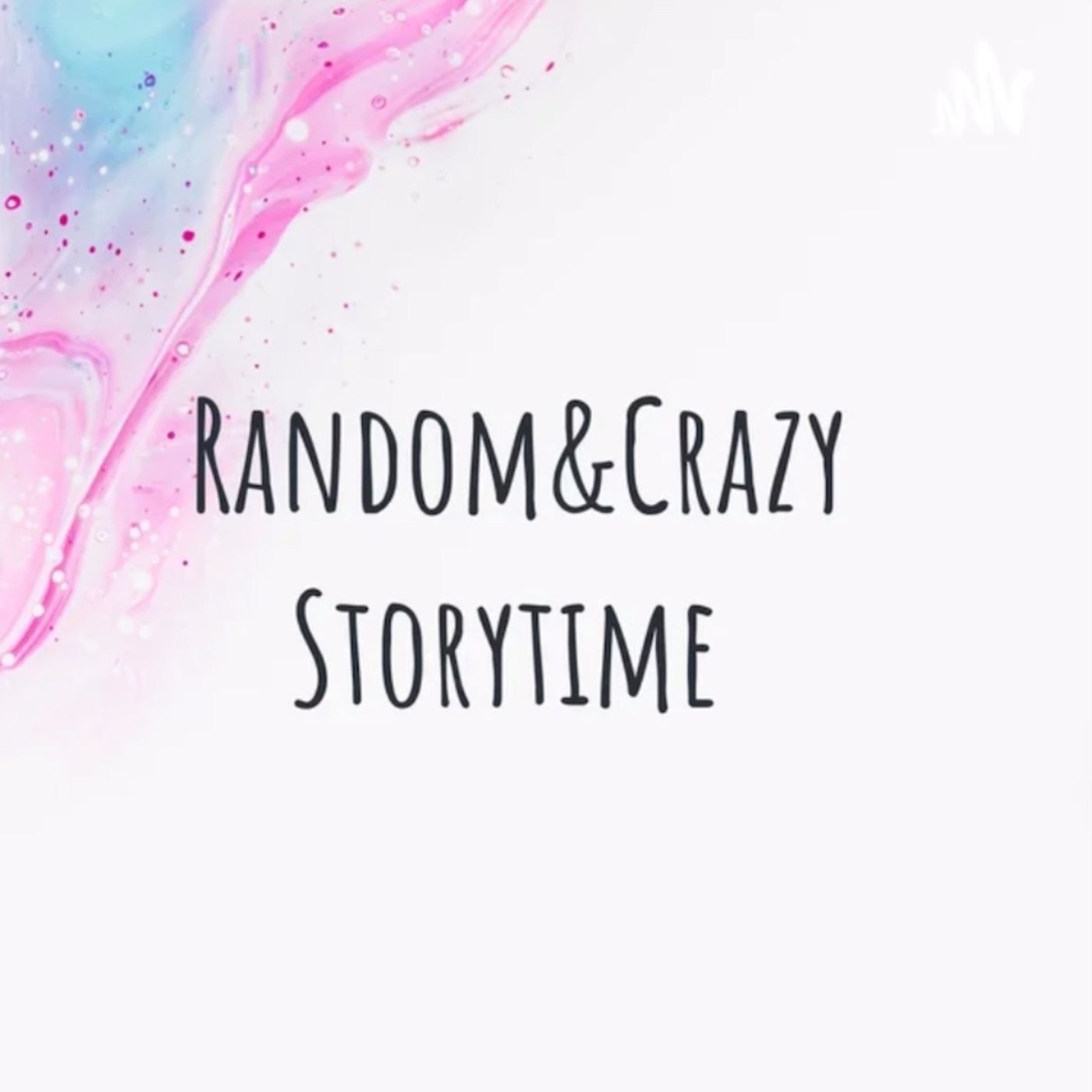 Random&crazy storytime