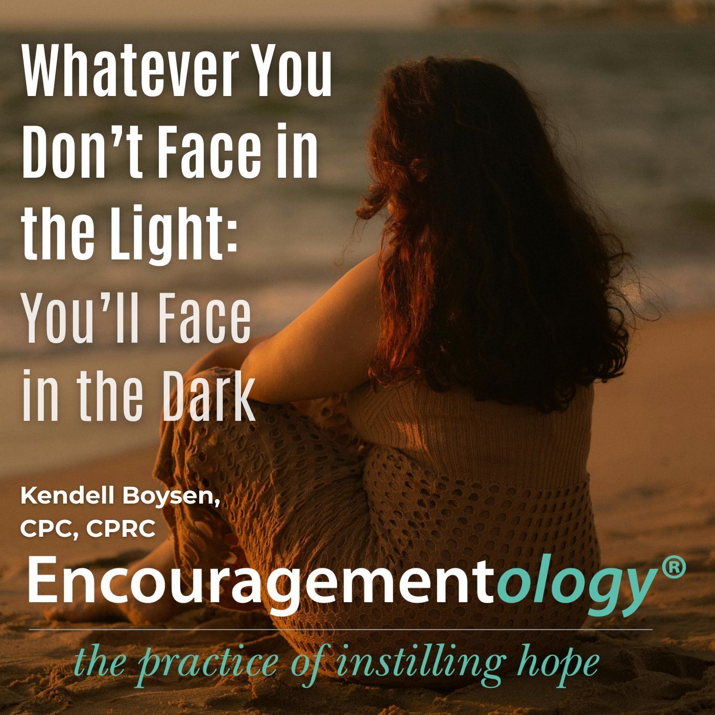 Whatever You Don’t Face in the Light, You’ll Face in the Dark episode artwork
