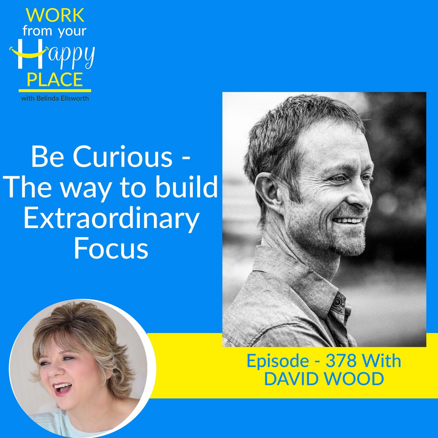 Work From Your Happy Place with Belinda Ellsworth