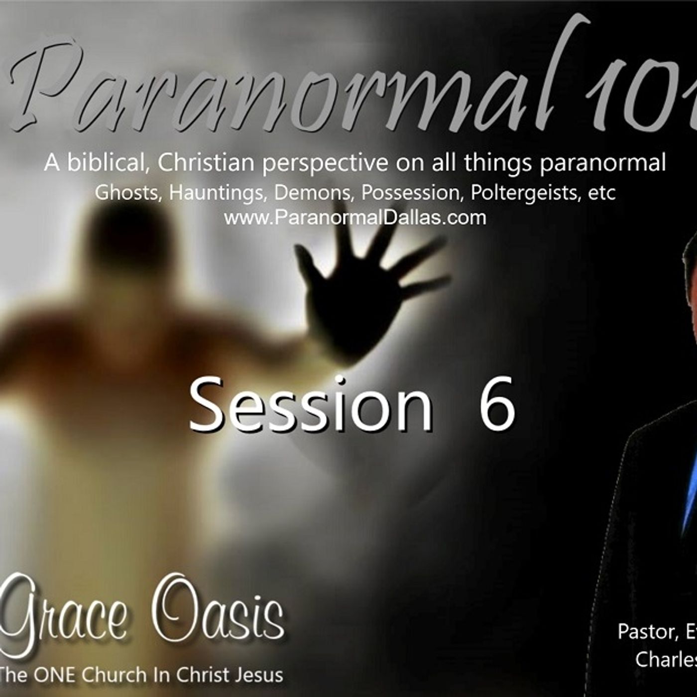 Sess 6 - TEACHING׃ “PARANORMAL 101“ (Demons - Part 3) 8-6-13