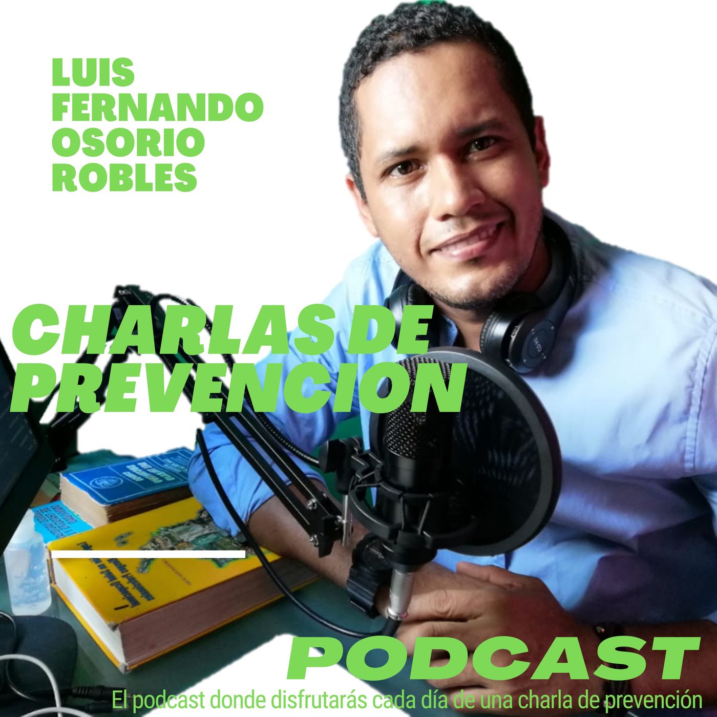 El podcast de Luis Fernando Osorio Robles
