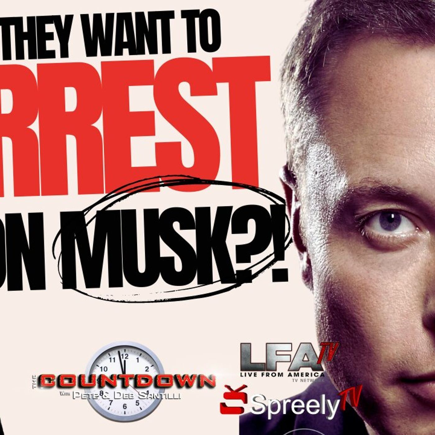 PETE’S BACK! Now, They Want To Arrest Elon Musk?!” [The Pete Santilli Show #4209-8AM] episode artwork