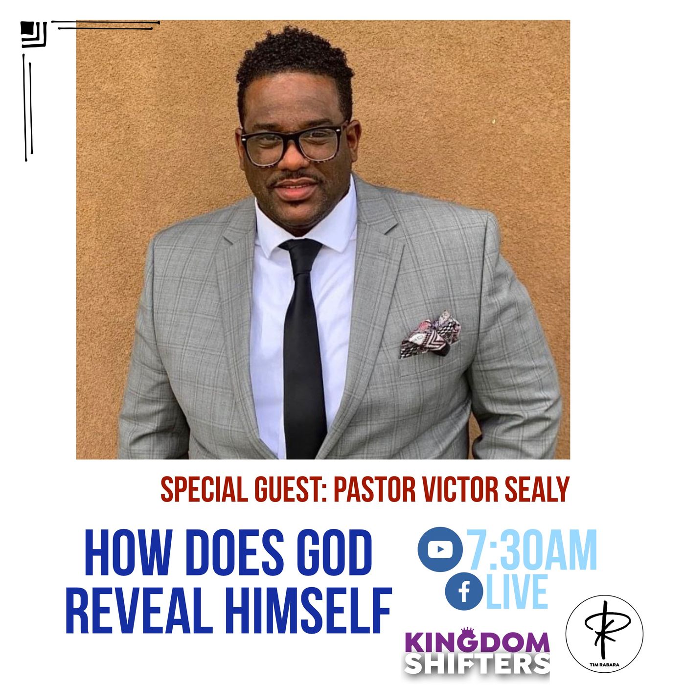 Kingdom Shifters The Podcast Guest Victor Sealy: How Does God Reveal Himself ? episode artwork