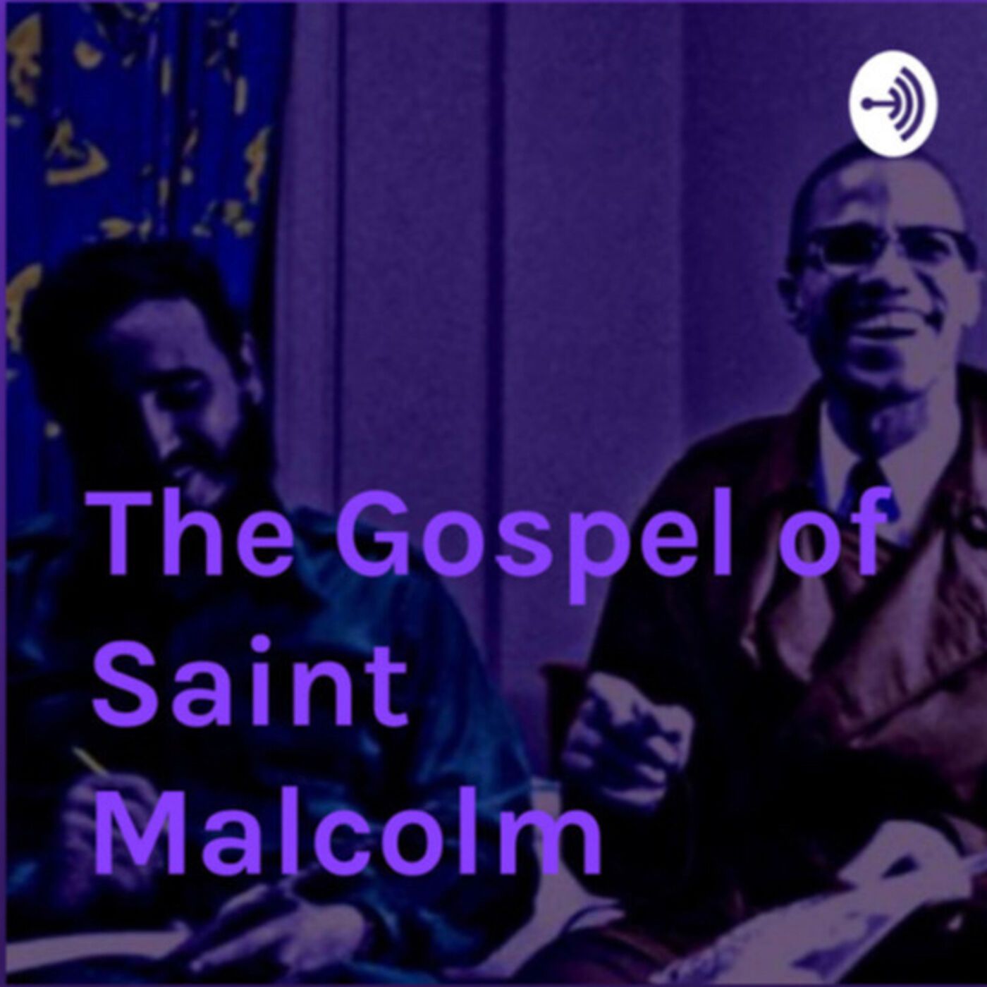 The Gospel of Malcolm X