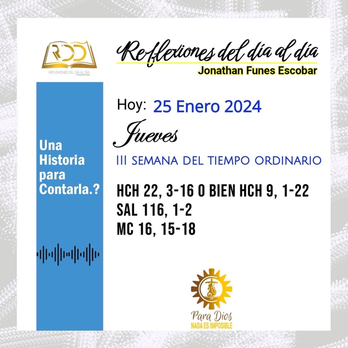 25 Enero 2024. Una Historia para Contarla...