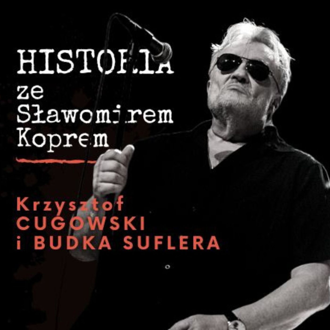 Historia ze Sławomirem Koprem
