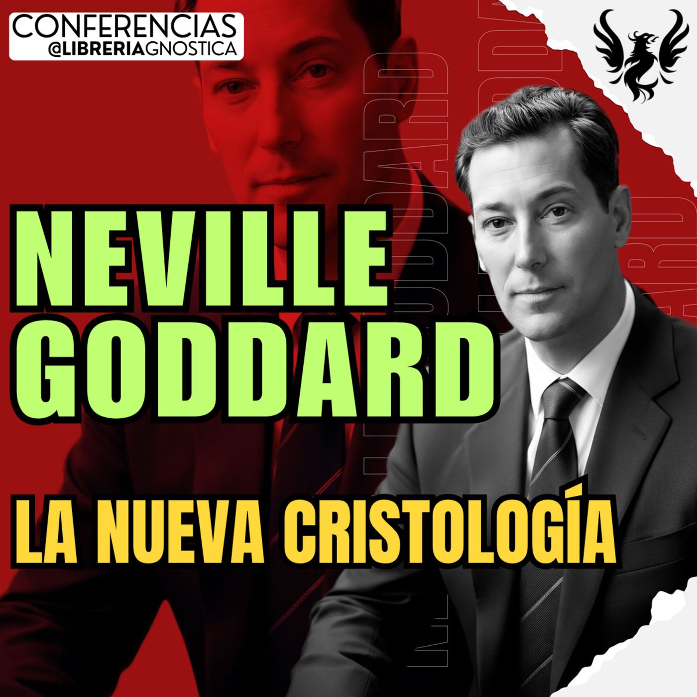 NEVILLE GODDARD ❯ La Nueva Cristologia ❯ 🔥 Conferencia Completa 💫 Ley de la Asuncion episode artwork