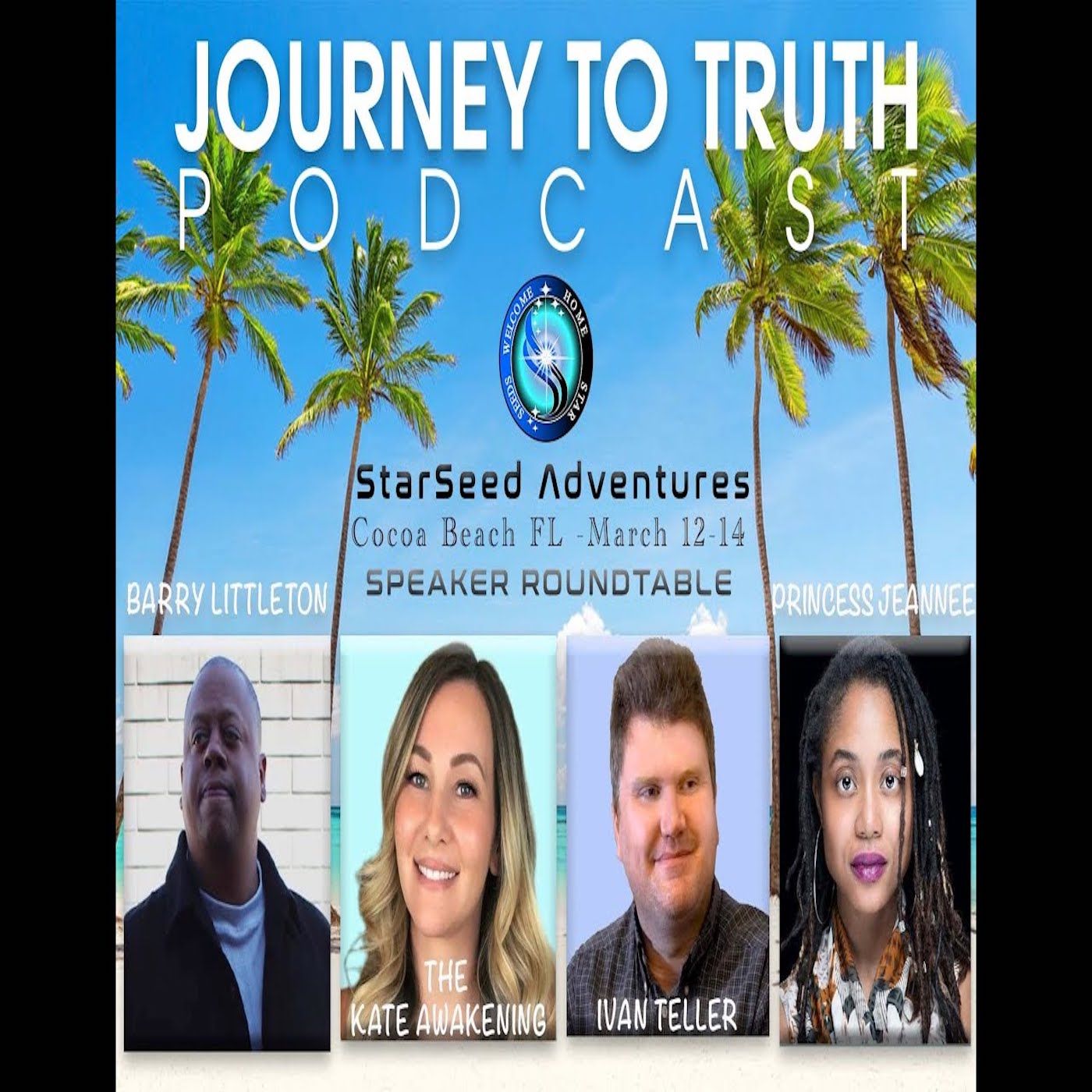 EP 112 - Starseed Adventures w/ Kate Awakening - Ivan Teller - Barry LIttleton - Princess Jeannee