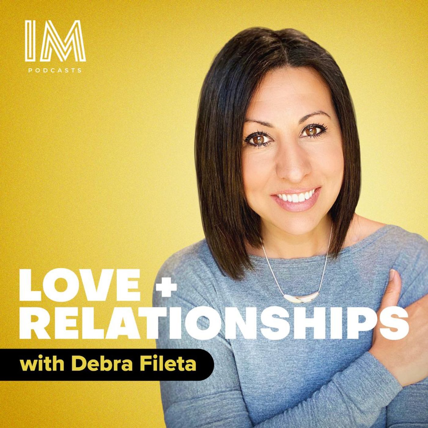 Love + Relationships Podcast