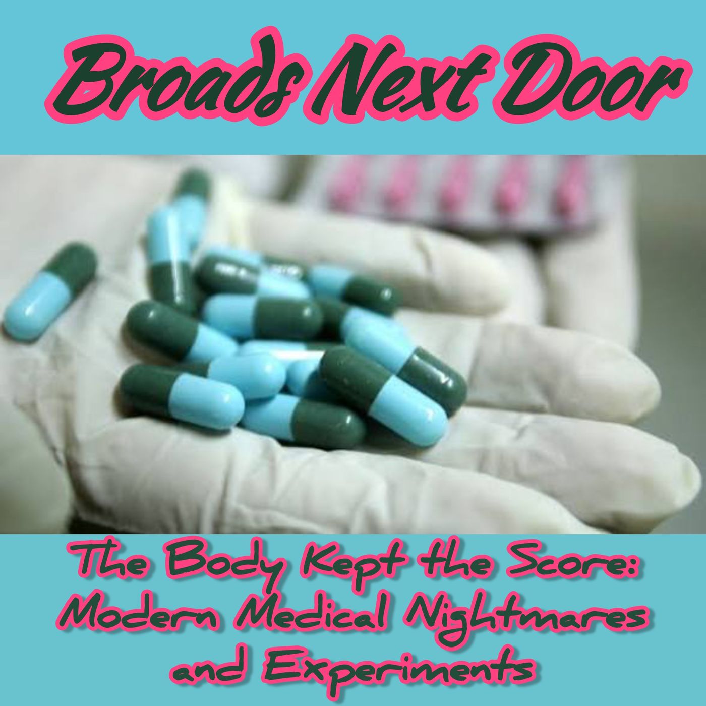 Rewind: The Body Kept The Score- Modern Medical Nightmares & Experiments episode artwork