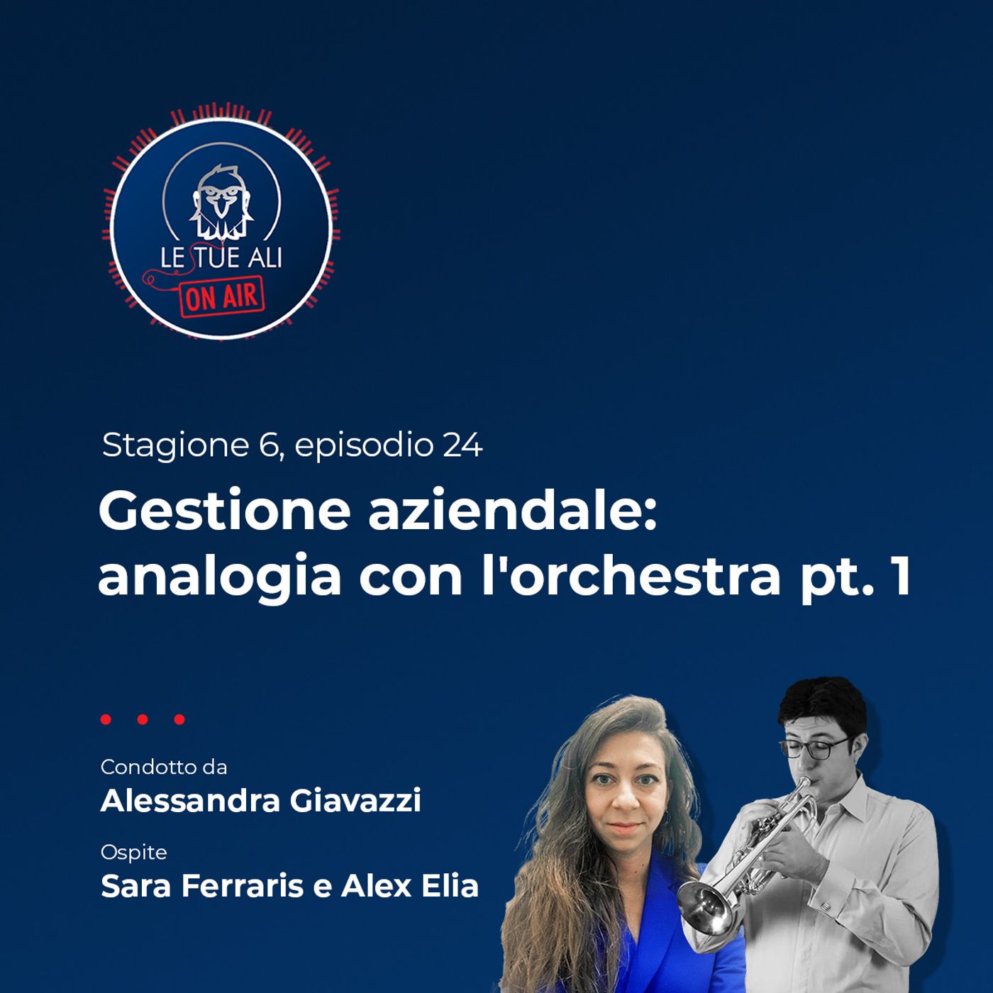 S6E24 - Gestione aziendale: analogia con l'orchestra pt.1