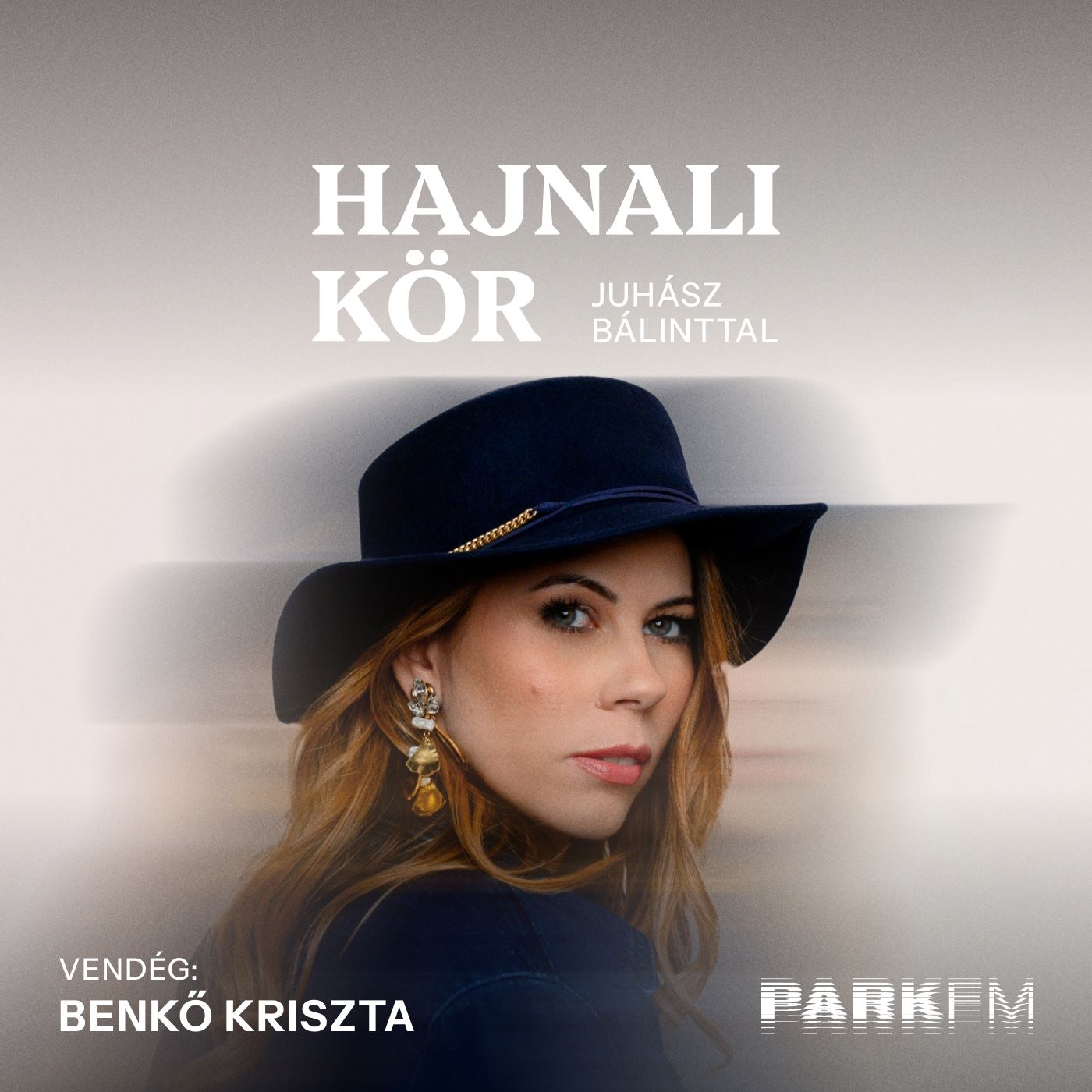 Benkő Kriszta: Az életben vannak édes és keserű ízek is, és ez így van jól | Park FM – Hajnali Kör