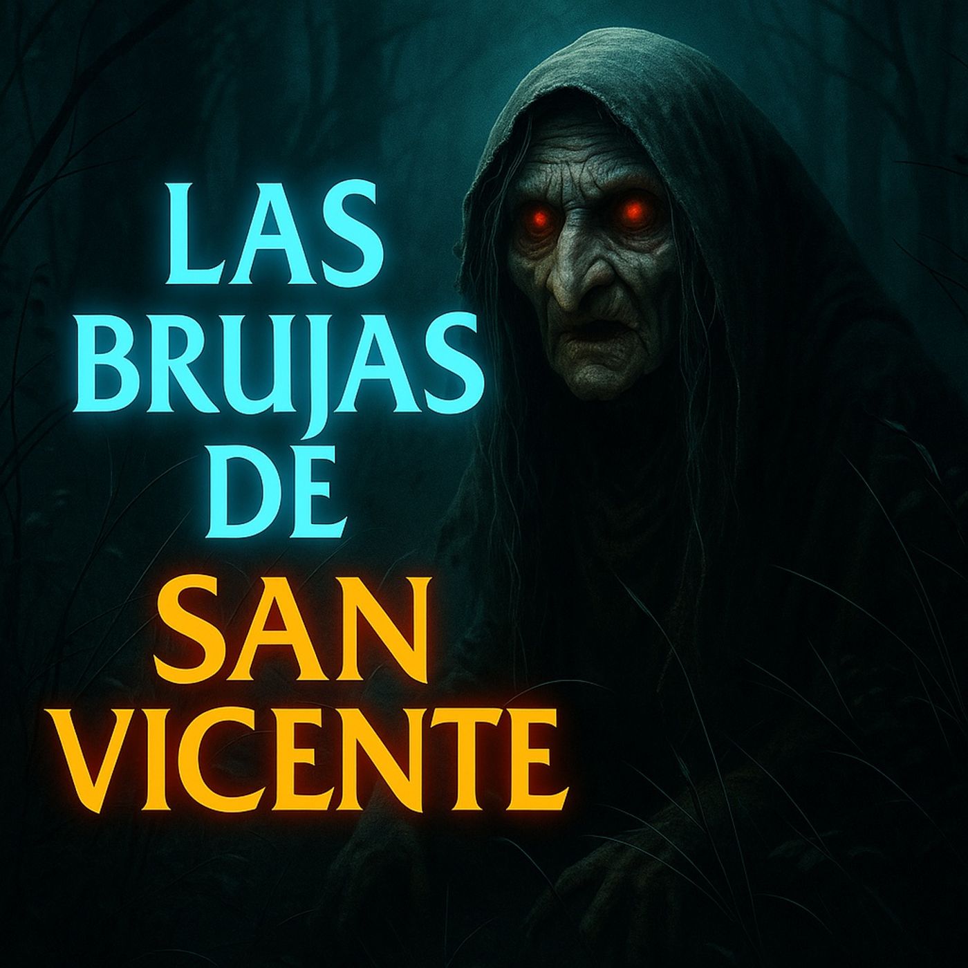 💀🔥Las Brujas de  San Vicente ⁄ Relato de Terror🔥💀