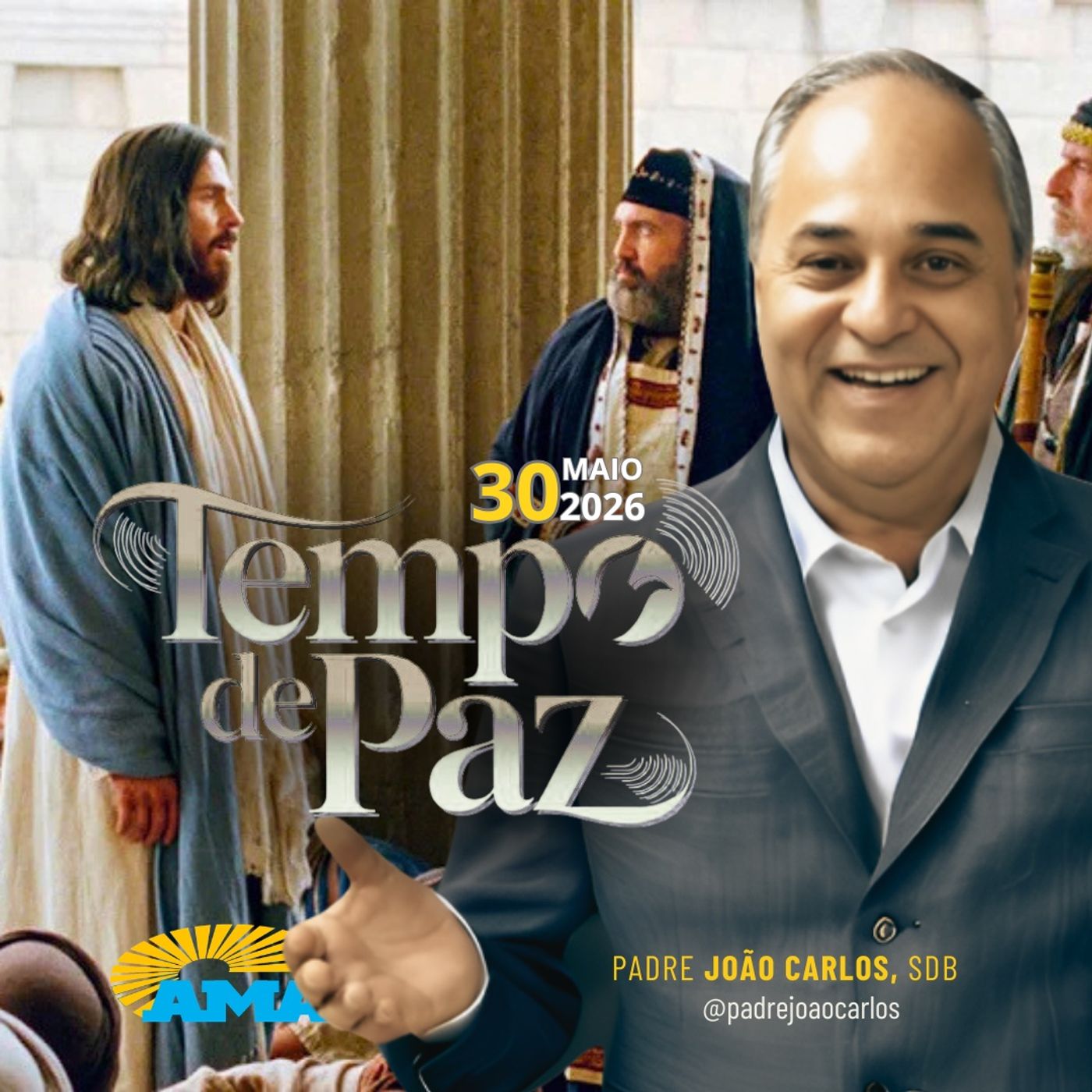 30/05/26 - Programa Padre João Carlos | Tempo de Paz