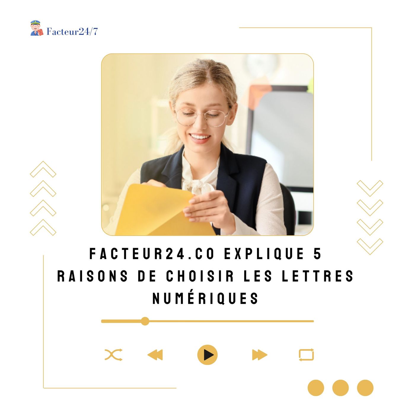 Facteur24.co Explique 5 Raisons De Choisir Les Lettres Numériques episode artwork