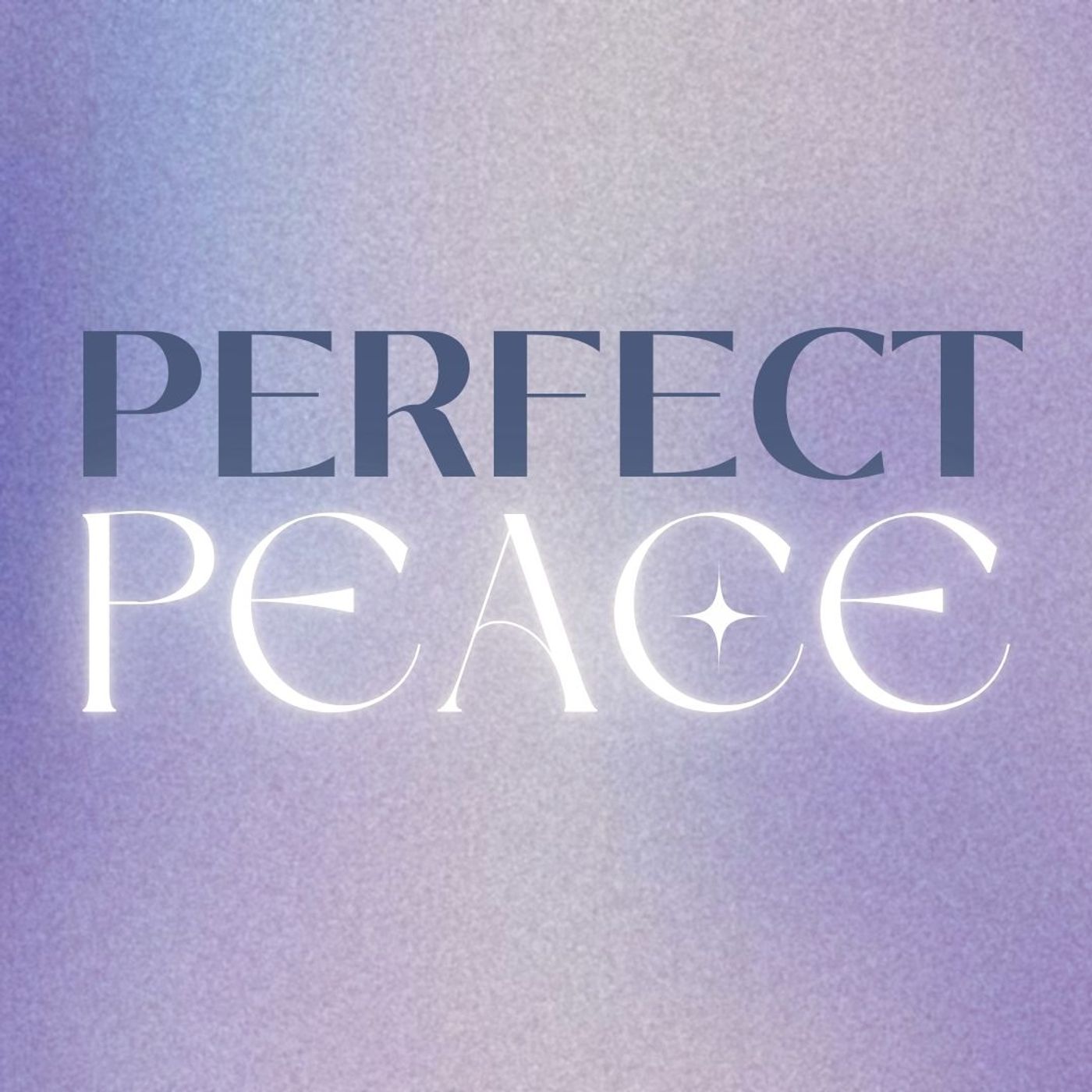 Perfect Peace
