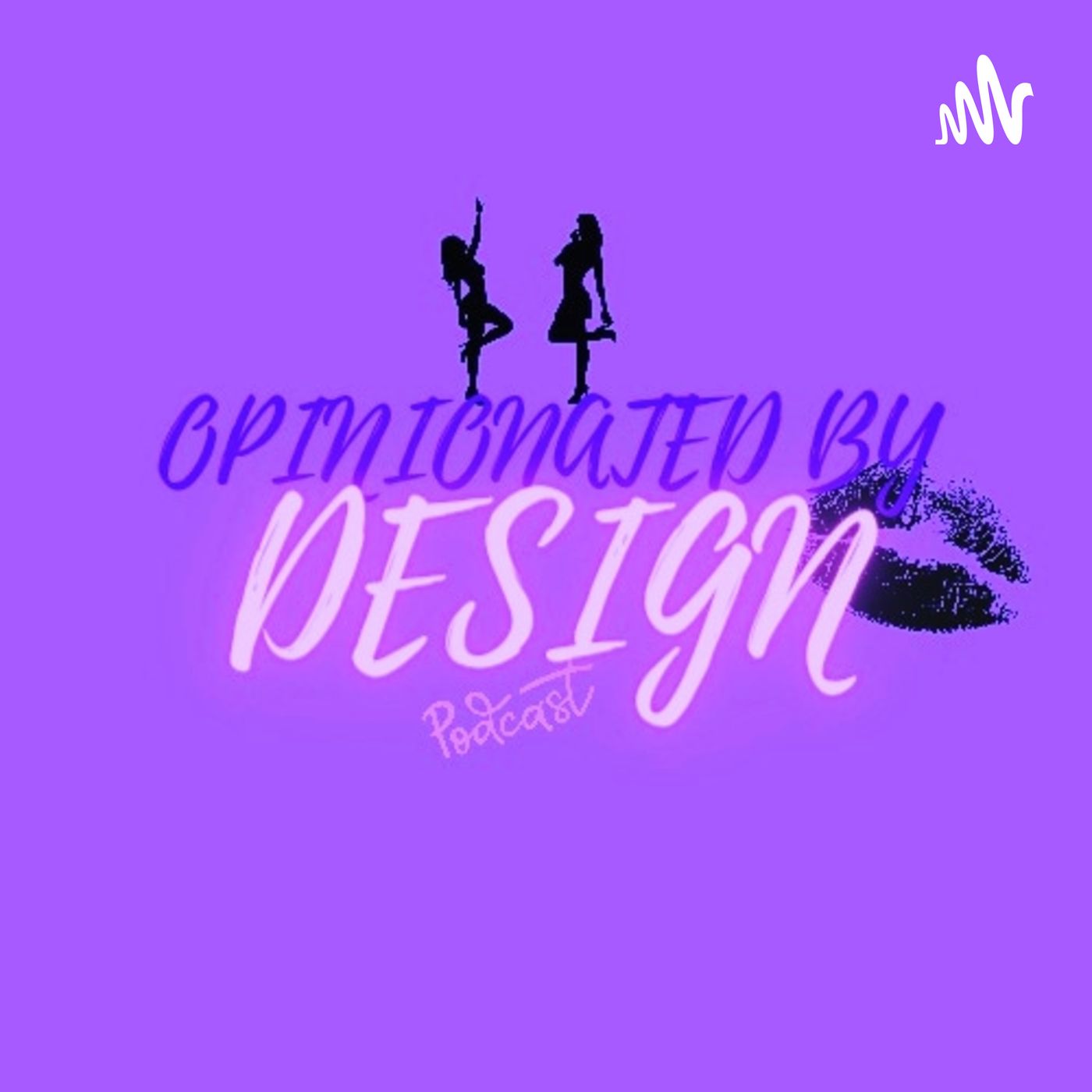 Opinionated By Design podcast artwork