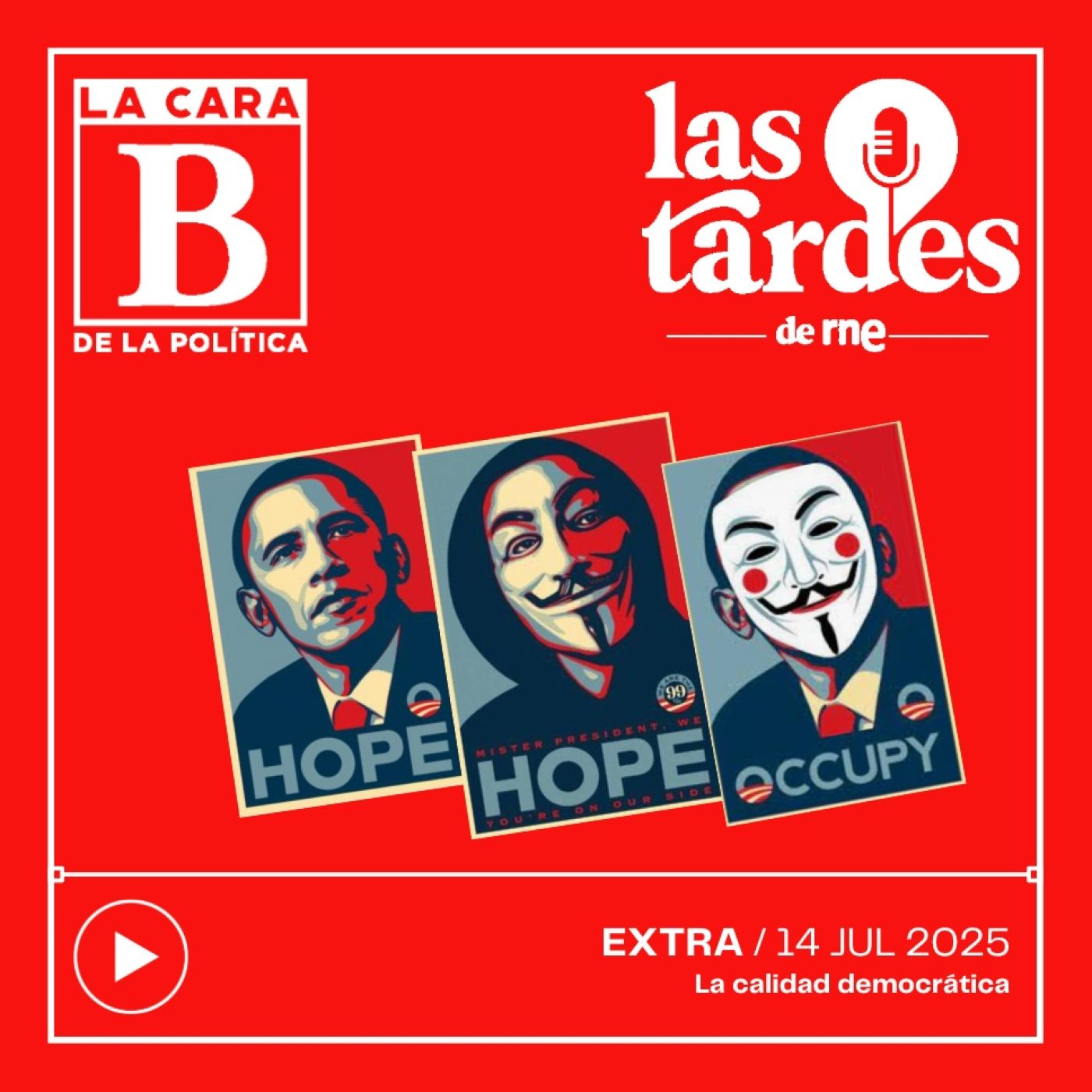 La Cara B de la Política (Las Tardes de RNE)