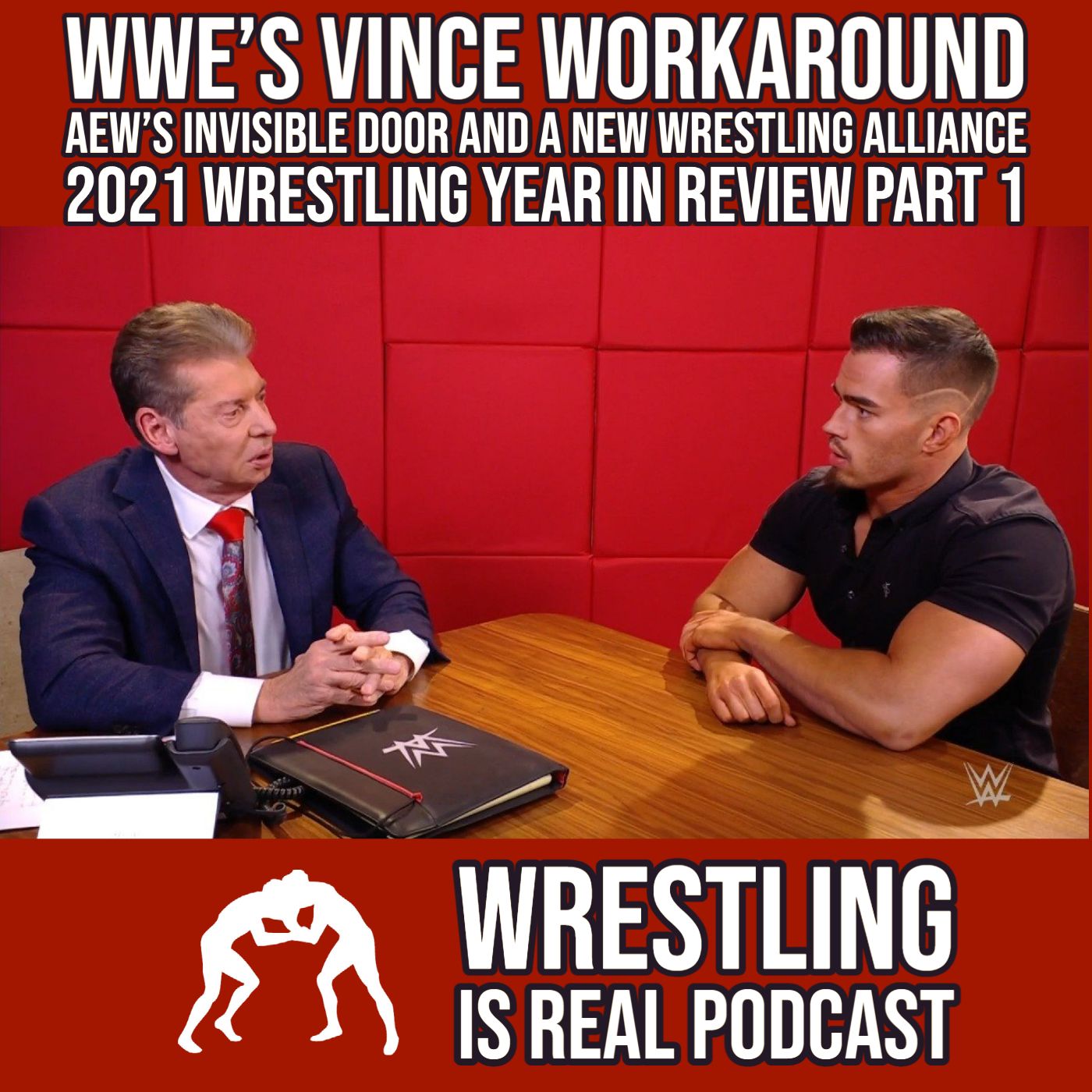 Wrestling Is Real Wrestling Podcast