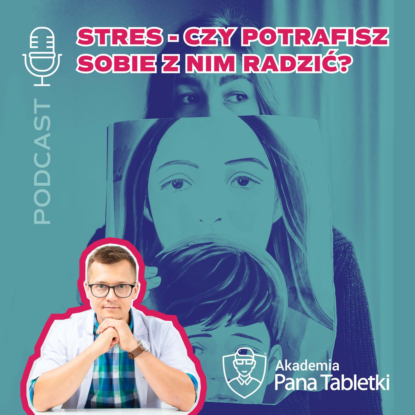 Pan Tabletka dla rodziców - podcast