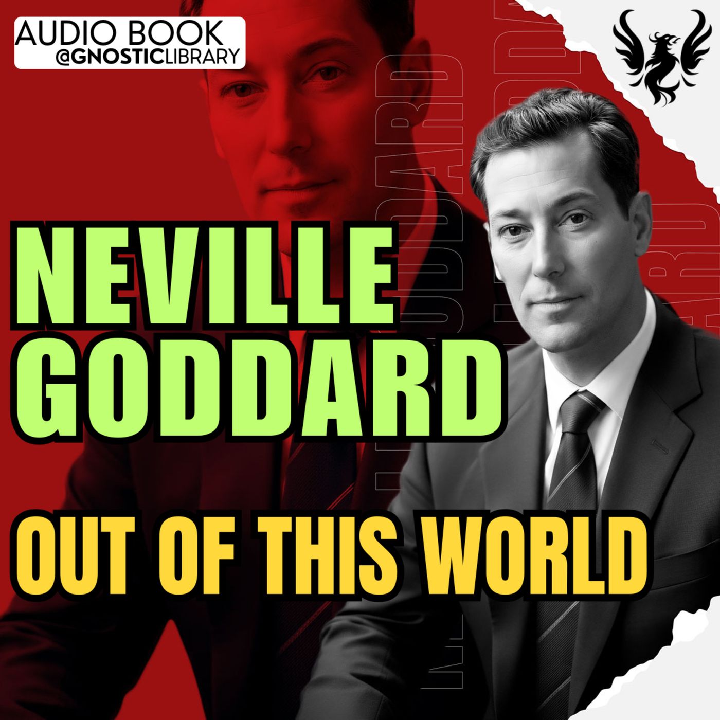 NEVILLE GODDARD ❯ Out of This World 🔥 Full Audiobook | The Law of Assumption