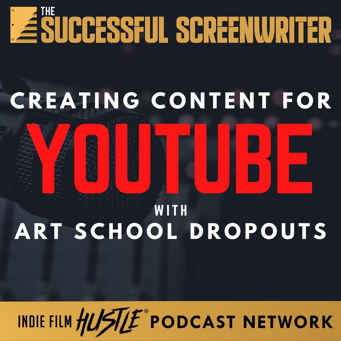 Ep 168 - Creating content & Films for YouTube with Art School Dropouts episode artwork